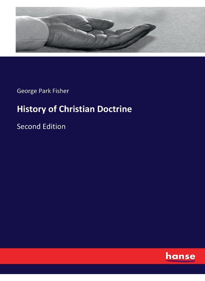 History of Christian Doctrine: Second Edition  - Image 1