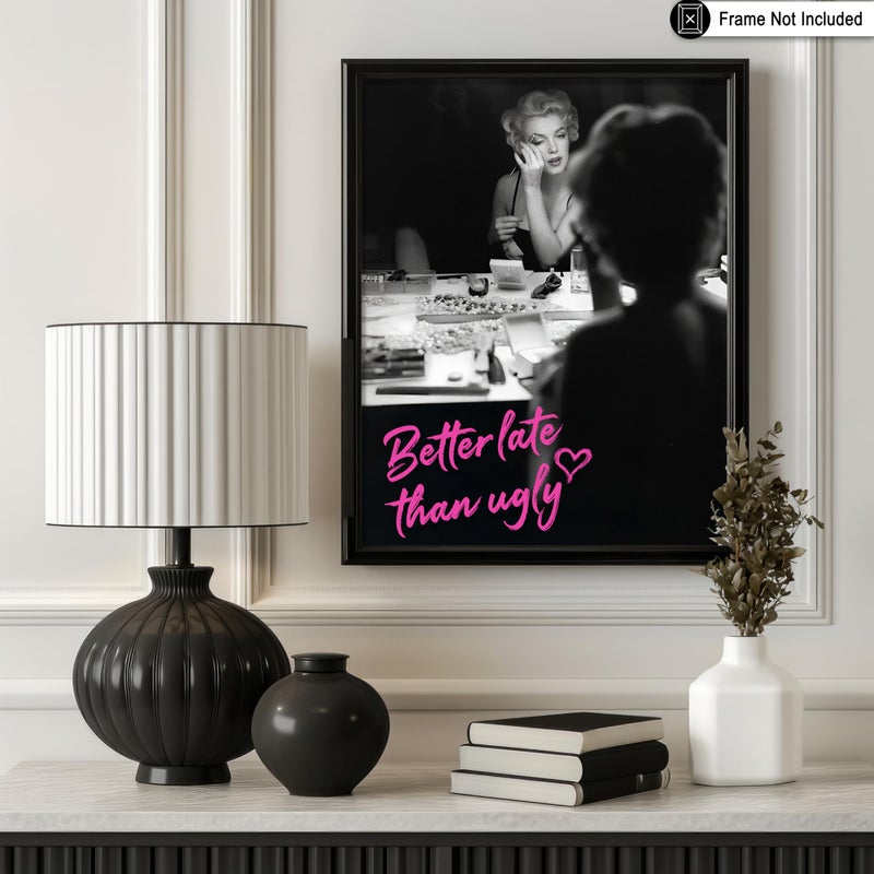Poster Master Marilyn Print - Better Late Than Ugly Poster - Altered Art - Gift for Men & Women - Popular Fashion Art - Chic Decor for Bathroom or Girl's Room - 8x10 UNFRAMED Wall Art - Image 3