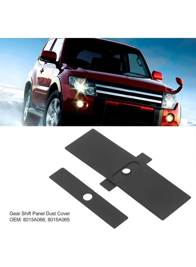 Car Shift Panel Dust Cover, 8015A066 8015A065 2PCs Shift Lever Panel Trim Strip Easy to Install Gear Shift Panel Cover Replacement for Mitsubishi Pajero V93 V80 V87 V97 - Image 4