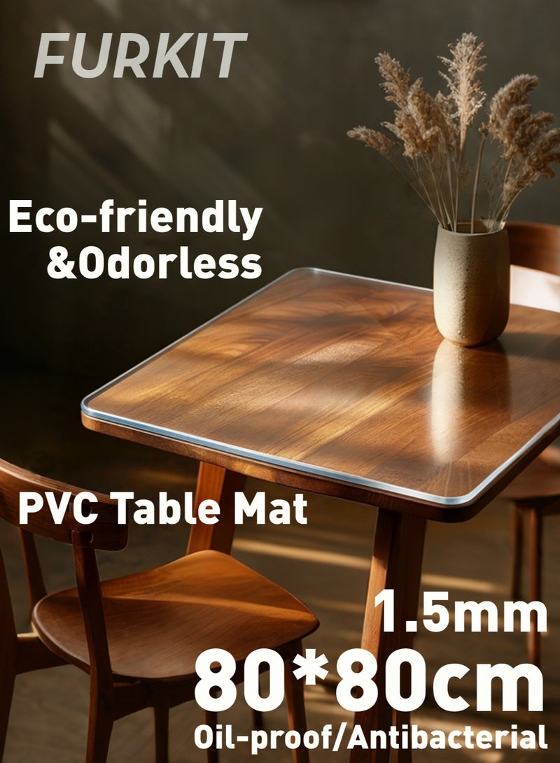 FURKIT مفرش طاولة من PVC شفاف سمك 1.5 مم - حصيرة مانعة للانزلاق مضادة للماء لطاولة الطعام والمكتب والمنزل - غطاء طاولة بلاستيكي مرن للحماية 80*80cm/31.5*31.5in - Image 1