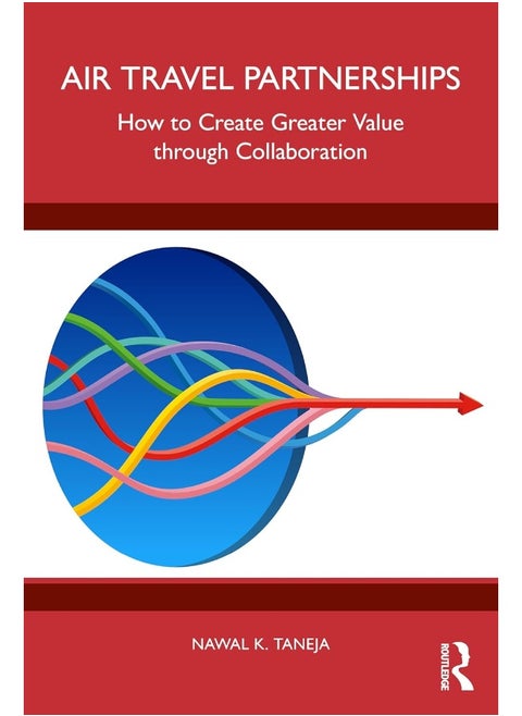 Air Travel Partnerships: How to Create Greater Value through Collaboration
