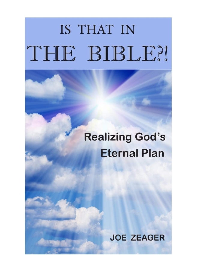 Is That In The Bible?!: Realizing God's Eternal Plan - Image 1