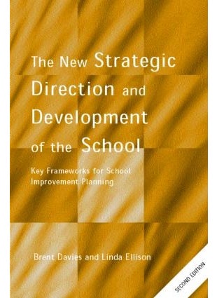 New Strategic Direction and Development of the School 