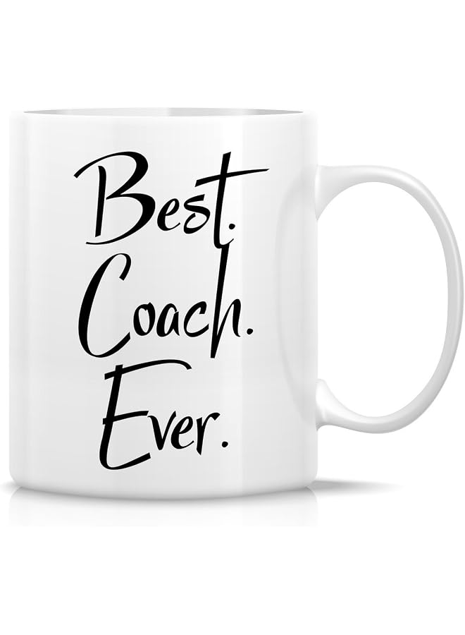 S-TOP Funny Mug - Best Coach Ever Mentor Teacher 11 Oz Ceramic Coffee Mugs - Funny, Sarcasm, Sarcastic, Motivational, Inspirational birthday gifts for friends, coworkers, siblings, dad, mom - Image 1