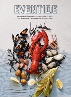 Eventide Clambakes Lobster Rolls And More Recipes From A Modern Maine Seafood Shack by Smith, Arlin - Taylor, Andrew Hardcover - pzsku/ZDDD730F9B52C056A002FZ/45/_/1698840115/28f2bd48-d979-4430-afdd-fab896720222