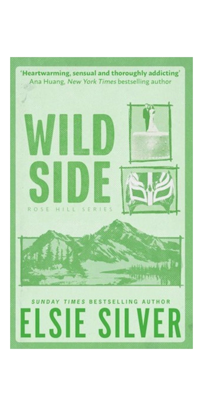 Wild Side : Discover the number 1 Sunday Times bestseller and your newest small town romance obsession!