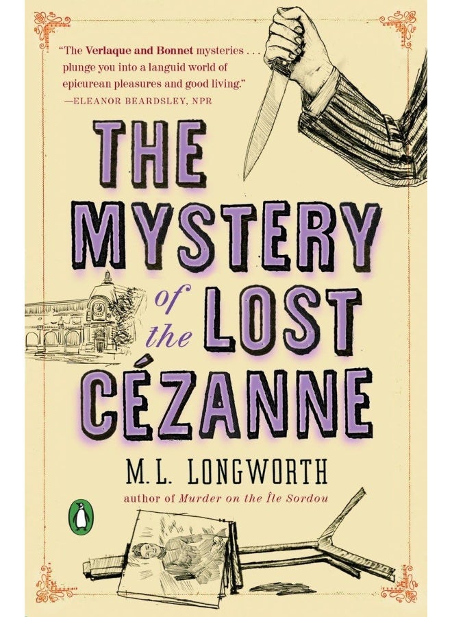 The Mystery Of The Lost Cezanne: A Verlaque and Bonnet Mystery