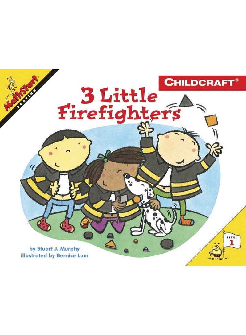 ثلاثة رجال إطفاء صغار: قصة حائزة على جوائز من سلسلة ماث ستارت عن التصنيف للأطفال (من 4 إلى 8 سنوات) غلاف ورقي
