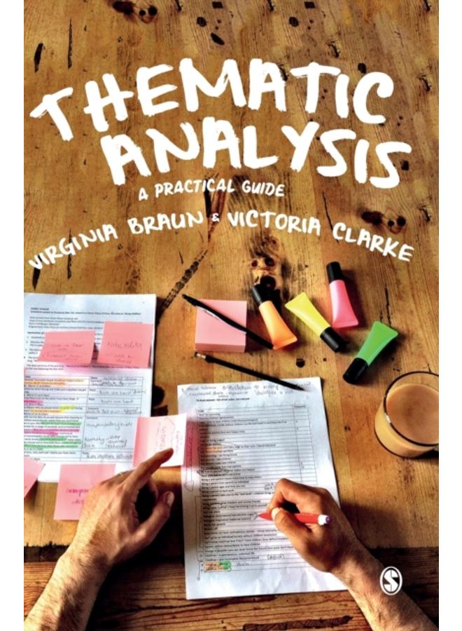 Thematic Analysis : A Practical Guide
