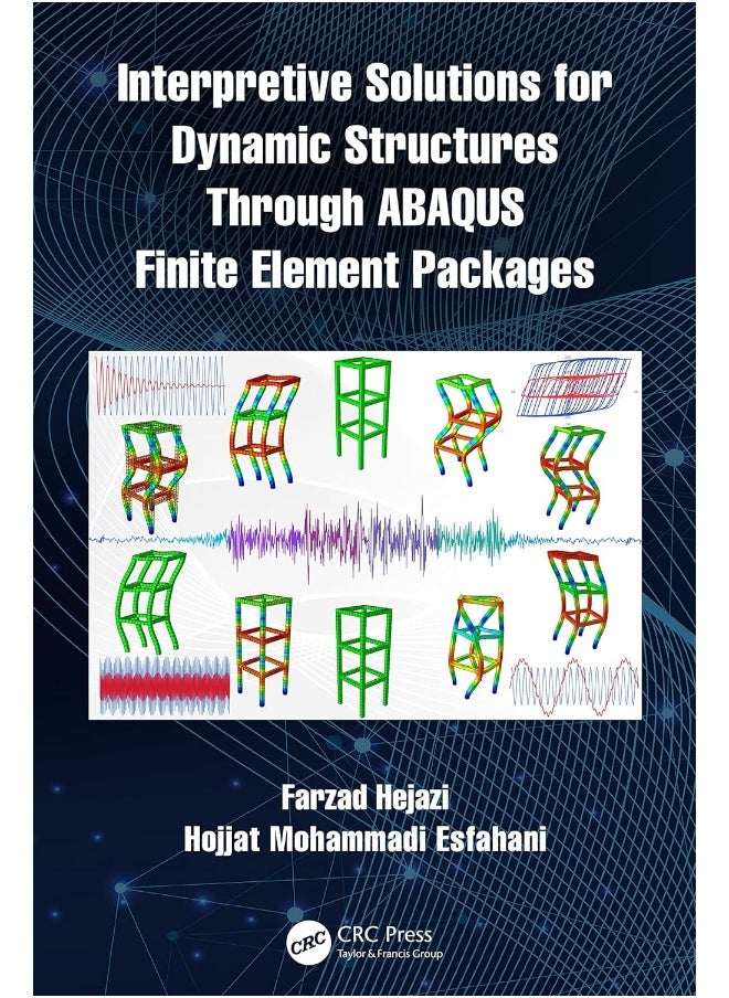 null - Interpretive Solutions for Dynamic Structures Through ABAQUS Finite Element Packages - Image 1