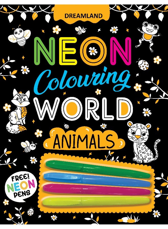 Dreamland Animals Neon Colouring World Book for Kids Age 4 - 7  years with Neon Pens - Image 1
