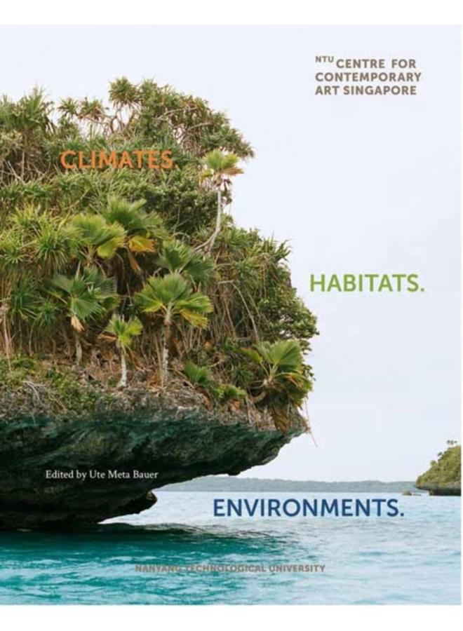 Climates. Habitats. Environments. 