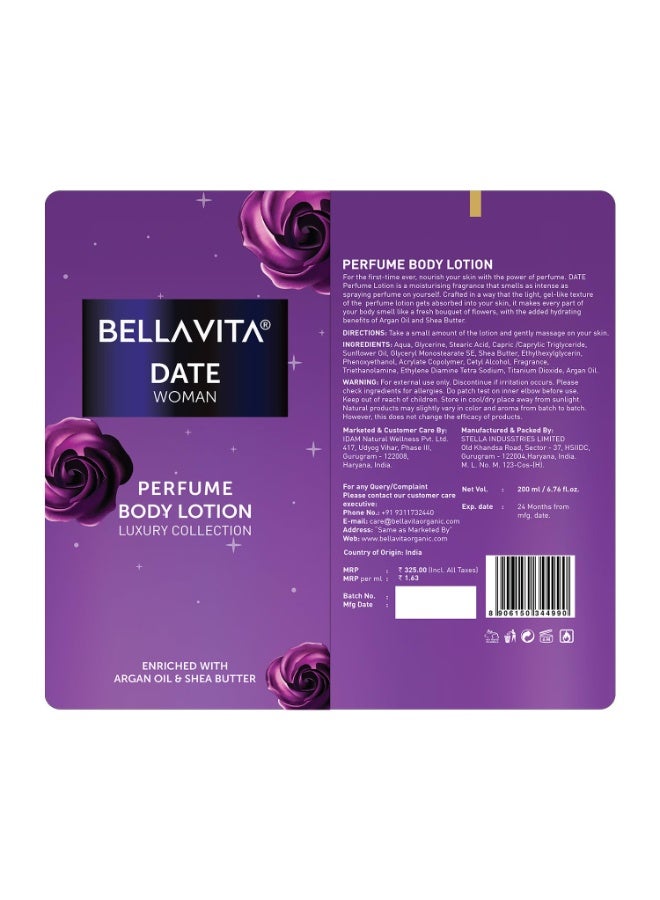 Bella Vita Luxury Date Woman Body Perfume Lotion for Nourishing, Hydrating, Soft, Supple,Healthy Skin with Argan Oil and Shea Butter 200 ml - Image 5
