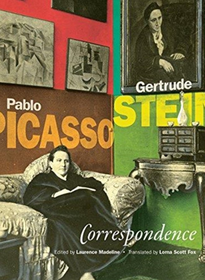 Correspondence : Pablo Picasso and Gertrude Stein 