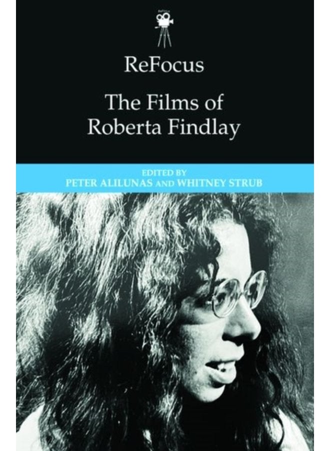 Refocus the Films of Roberta Findlay - Hardback