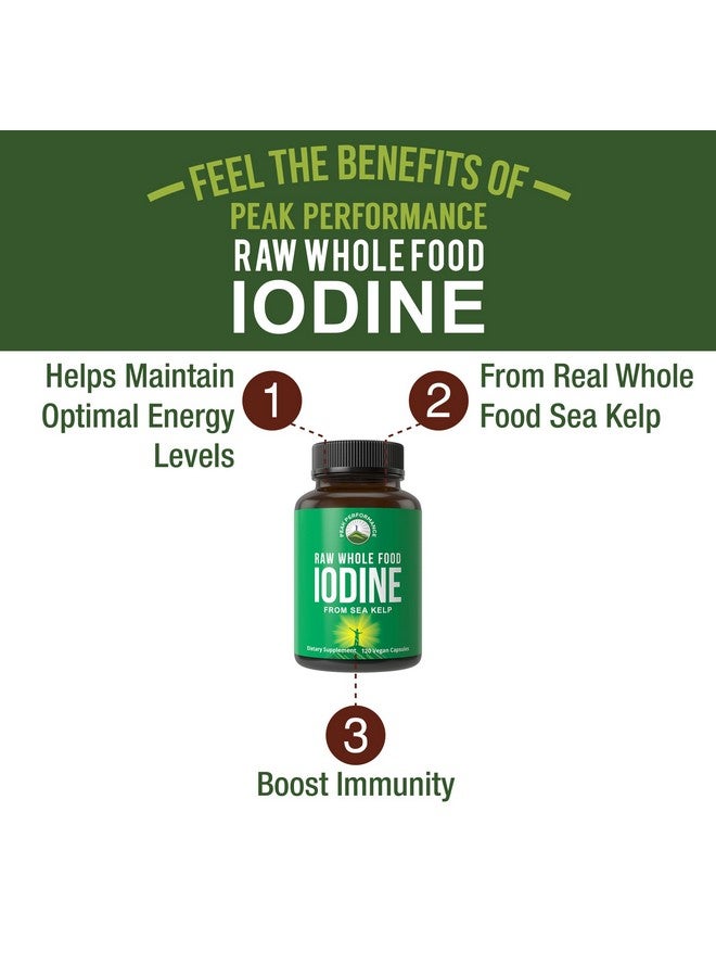 Peak Performance Raw Whole Food Iodine Supplement from Organic Kelp (Ascophyllum Nodosum) by Peak Performance. Potassium Iodide Support Tablets. for Metabolism, Energy, and Immune. 120 Vegan Capsules, Pills. - Image 1