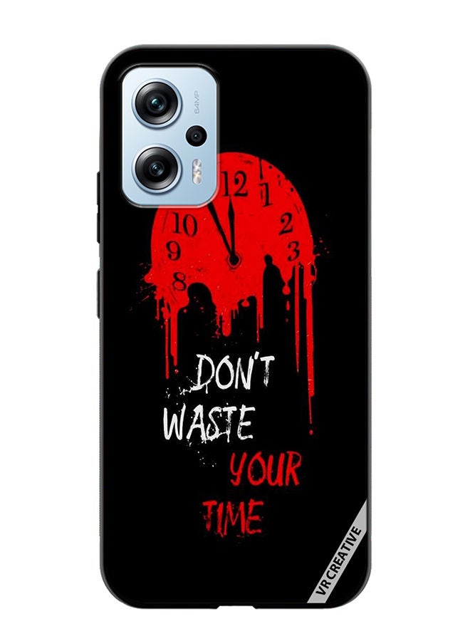 VR CREATIVE Protective Case Cover For Xiaomi Poco X4 GT Don't Waste Your Time Design Multicolour - Image 1