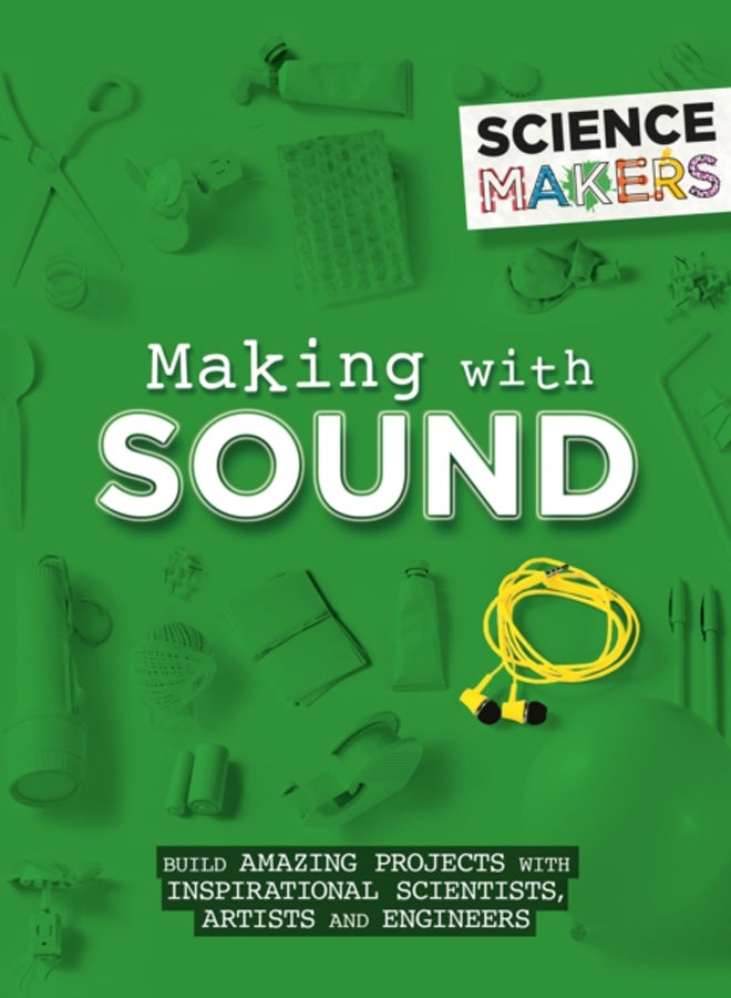Science Makers: Making with Sound