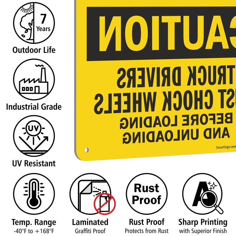 SmartSign-S-6682-AL Truck Drivers Must Chock Wheels Before Loading And Unloading Sign By | 10" x 14" Aluminum - Image 4