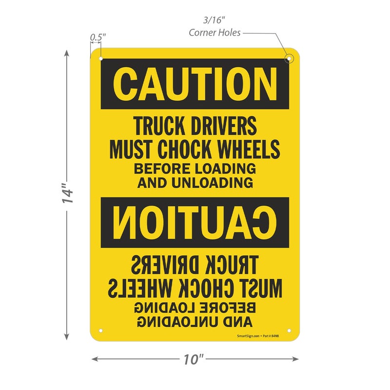 SmartSign-S-6682-AL Truck Drivers Must Chock Wheels Before Loading And Unloading Sign By | 10" x 14" Aluminum - Image 5