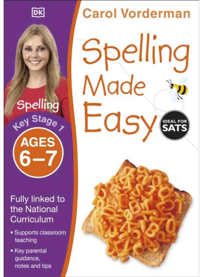 Spelling Made Easy, Ages 6-7 (Key Stage 1) : Supports the National Curriculum, English Exercise Book 