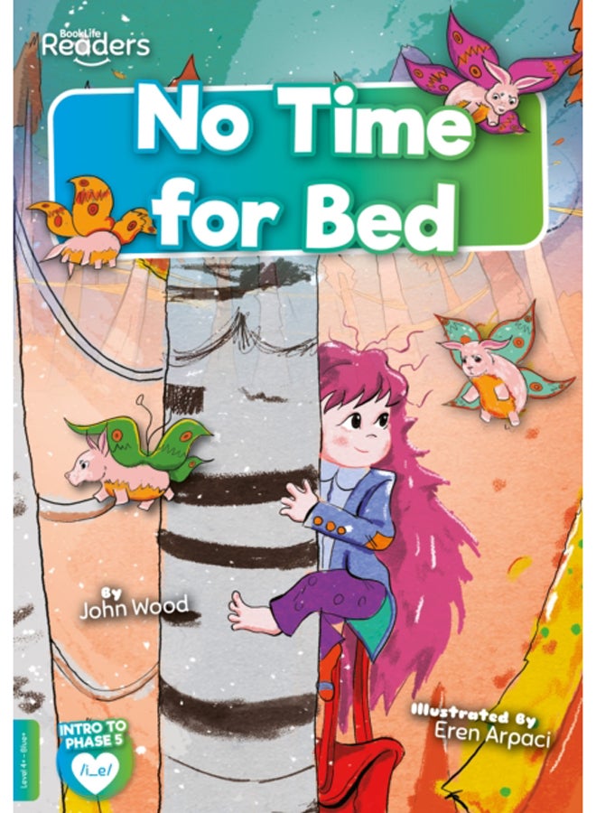 No Time for Bed