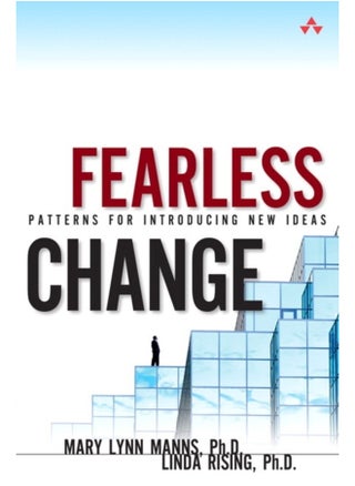 Fearless Change : Patterns for Introducing New Ideas (paperback) - pzsku/ZDE045FF6753F50E9C874Z/45/1744615437/d91382d9-23b5-41ce-be00-e987ae964ed1