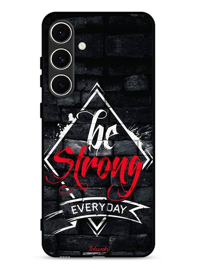 Tolwak Samsung Galaxy S24 FE 5G Protective Case Cover Be Strong Every Day - Image 1