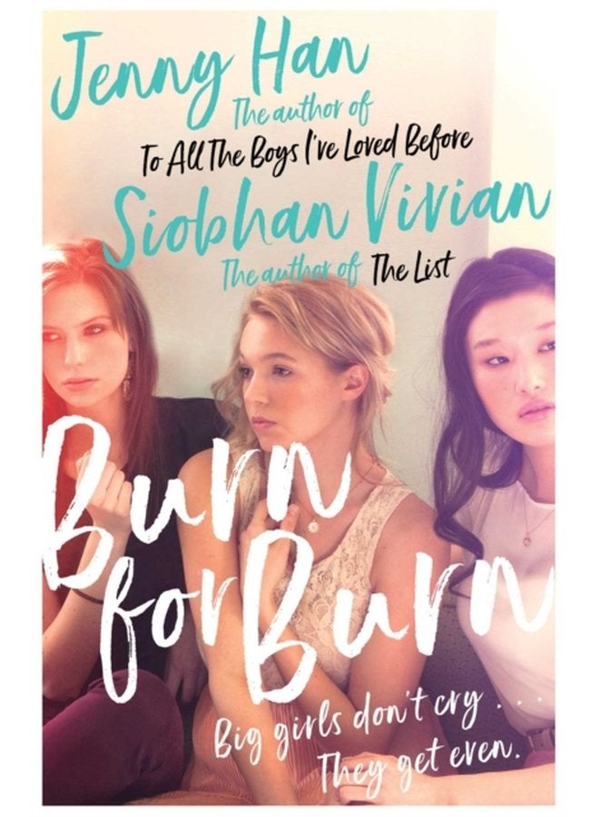 Burn for Burn From the bestselling author of The Summer I Turned Pretty - Paperback