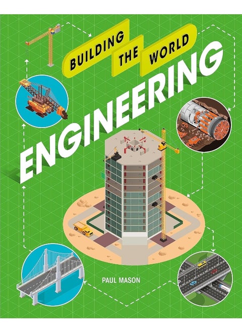 Building the World: Engineering