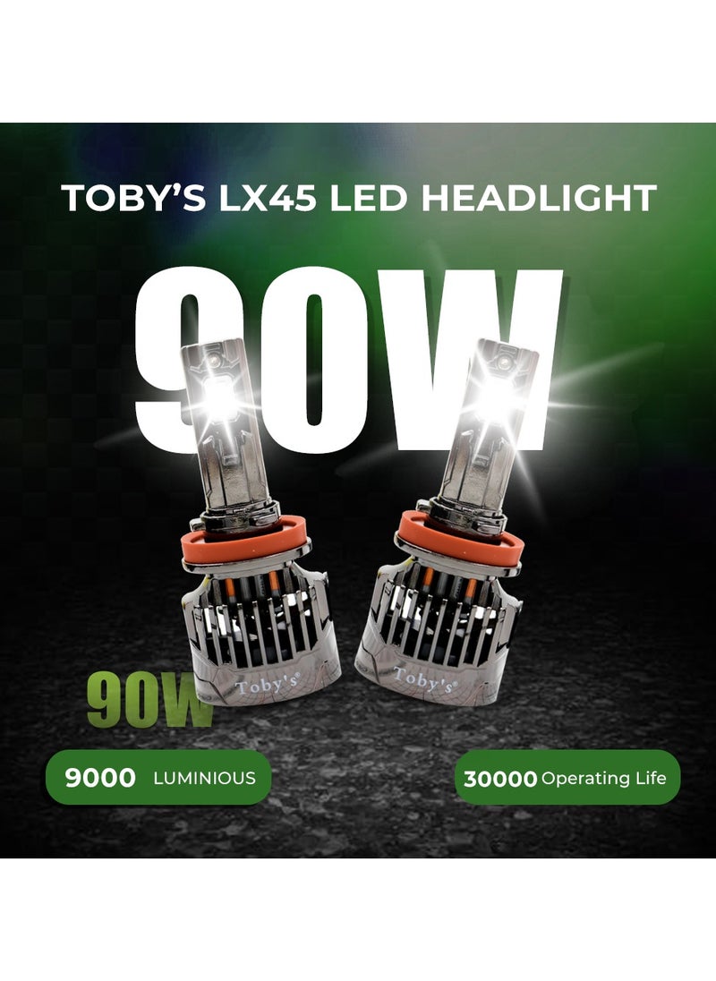 Toby's - Toby's LX45-H11 has 90Watt/Pair Power Original Tested LED Headlight Assembly 9000 Lumens Pair Bright Color With Temperature (6500K) - Image 1