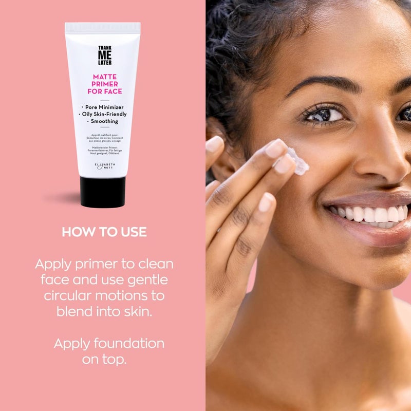 Elizabeth Mott Thank Me Later Face Primer - Mattifying Makeup Base Primer for Shine and Oil Control - Pore Minimizer, Smooths Wrinkles and Fine Lines â€“ Long-Lasting Makeup Gripping Formula, 30g - Image 1