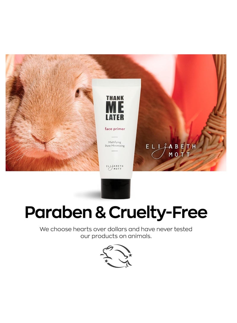 Elizabeth Mott Thank Me Later Face Primer - Mattifying Makeup Base Primer for Shine and Oil Control - Pore Minimizer, Smooths Wrinkles and Fine Lines â€“ Long-Lasting Makeup Gripping Formula, 30g - Image 2