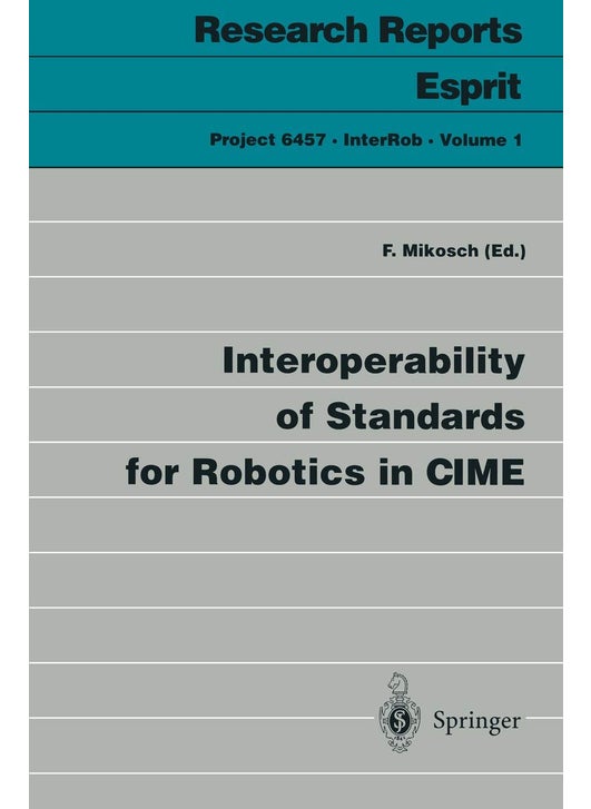 Interoperability of Standards for Robotics in CIME