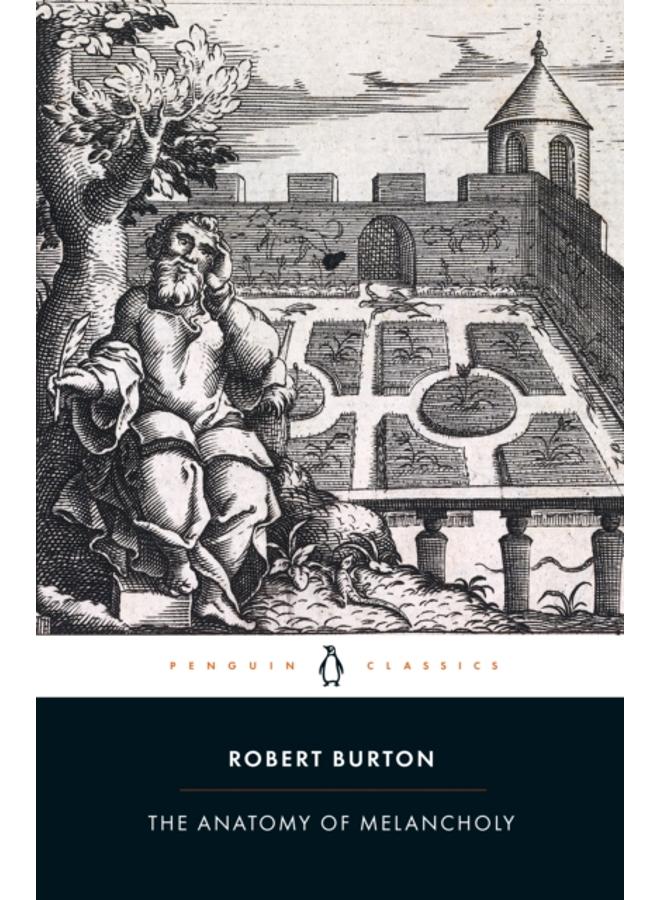 The Anatomy of Melancholy