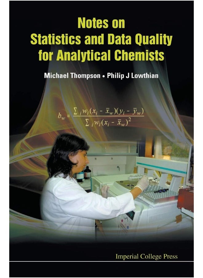 Notes on Statistics and Data Quality for Analytical Chemists 