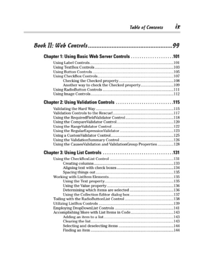 The ASP.NET 2.0 All-In-One Desk Reference For Dummies is a comprehensive reference book designed for beginner programmers and existing developers who want to update their skills to ASP.NET 2.0. - Image 2