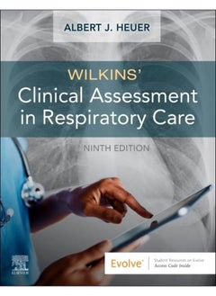 Wilkins' Clinical Assessment in Respiratory Care