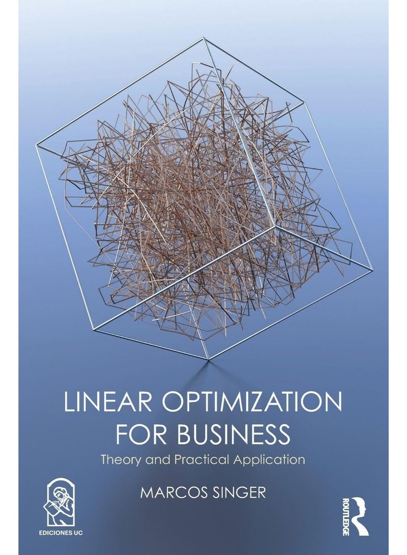 Linear Optimization for Business
Theory and practical application, 1st Edition