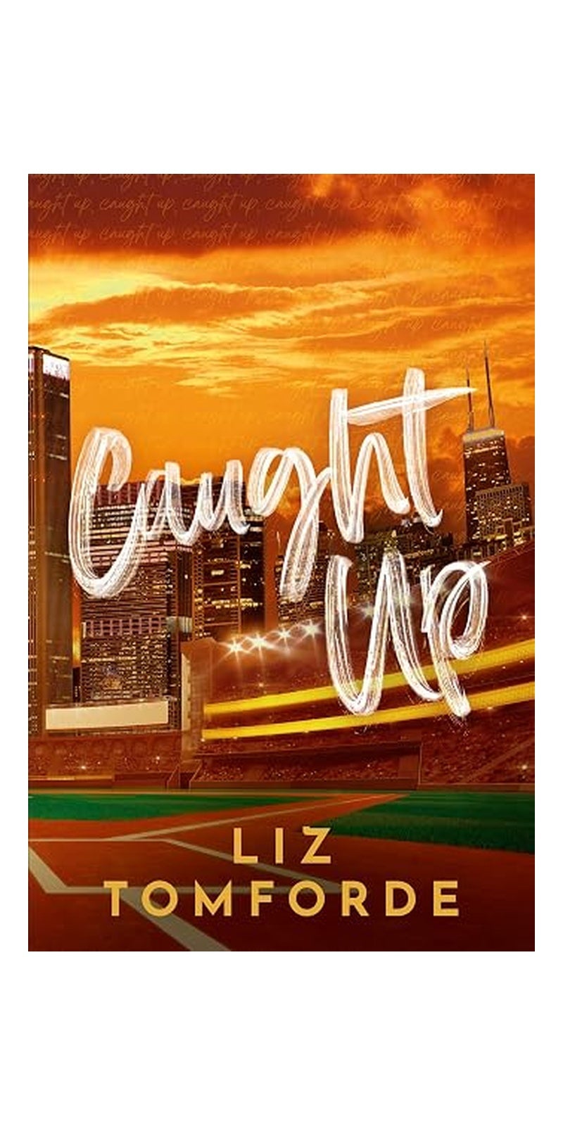 Caught Up: The Hottest New Must-Read Enemies-to-lovers Sports Romance in the Windy City Series, Following the TikTok Sensation, MILE HIGH