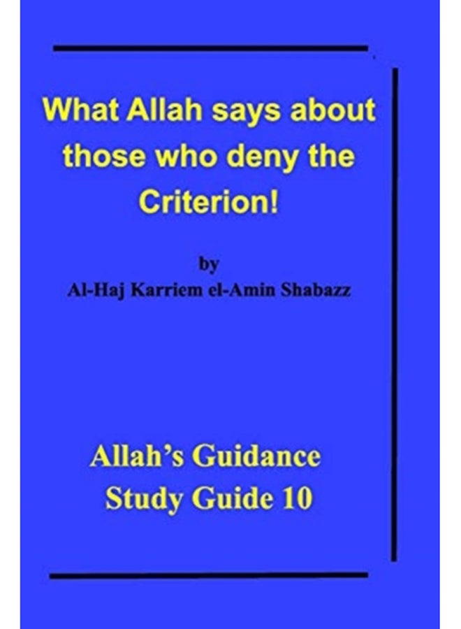 What Allah says about those who deny the Criterion! : Allah's Guidance Study Guide 10 