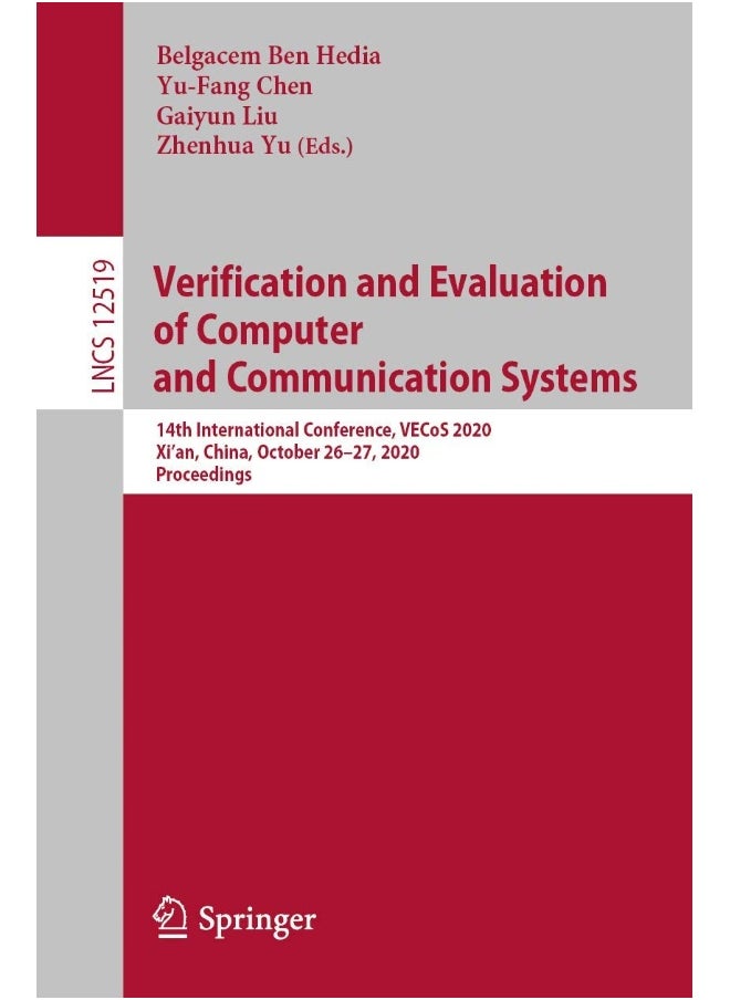 Verification and Evaluation of Computer and Communication Systems: 14th International Conference, VECoS 2020, Xi'an, China, October 26-27, 2020, Proceedings 