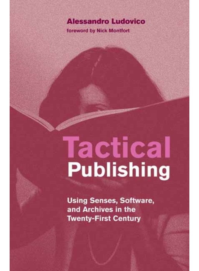 Tactical Publishing Using Senses Software and Archives in the Twenty First Century - Paperback