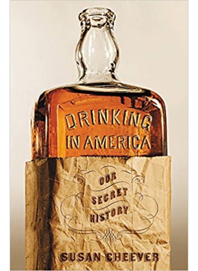 الشرب في أمريكا: تاريخنا السري