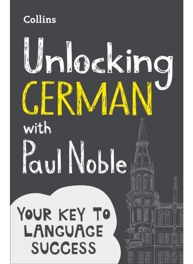 Unlocking German with Paul Noble 