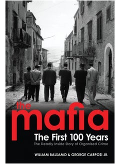 The Mafia: The First 100 Years 