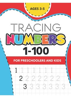 Tracing Numbers (1-100) for Preschoolers and Kids Ages 3-5: Number Writing Practice Book - (Math Activity Book)  - Image 1