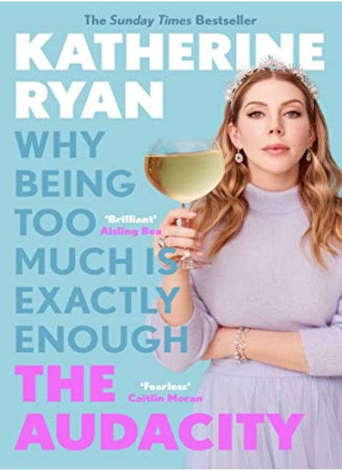 The Audacity: The Sunday Times bestselling laugh-out-loud memoir from superstar comedian Katherine R