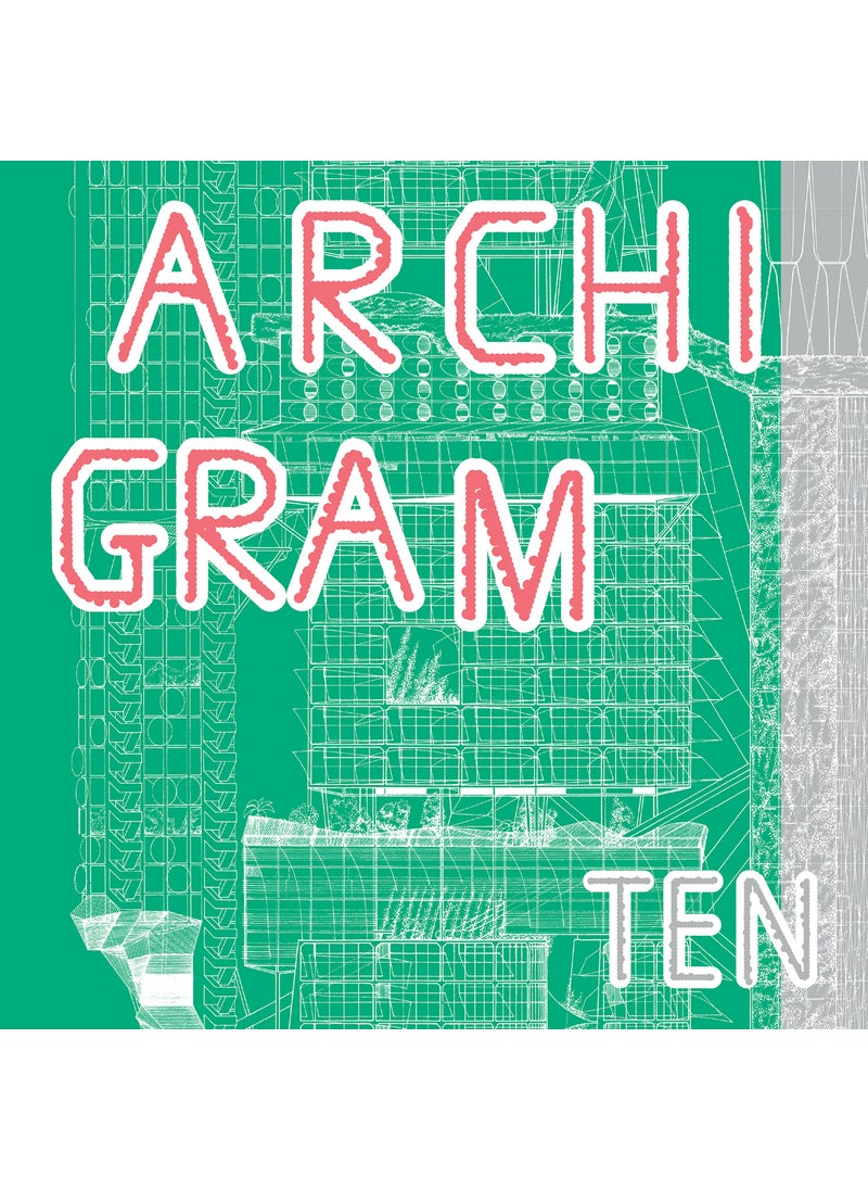 Archigram #Ten 