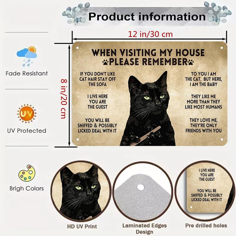 CrazySign Funny Black Cat Vintage Metal Sign When Visiting My House Please Remember Sign for Home Living Room Bedroom Cat House Wall Decor 8 x 12 Inch (3005) - Image 2